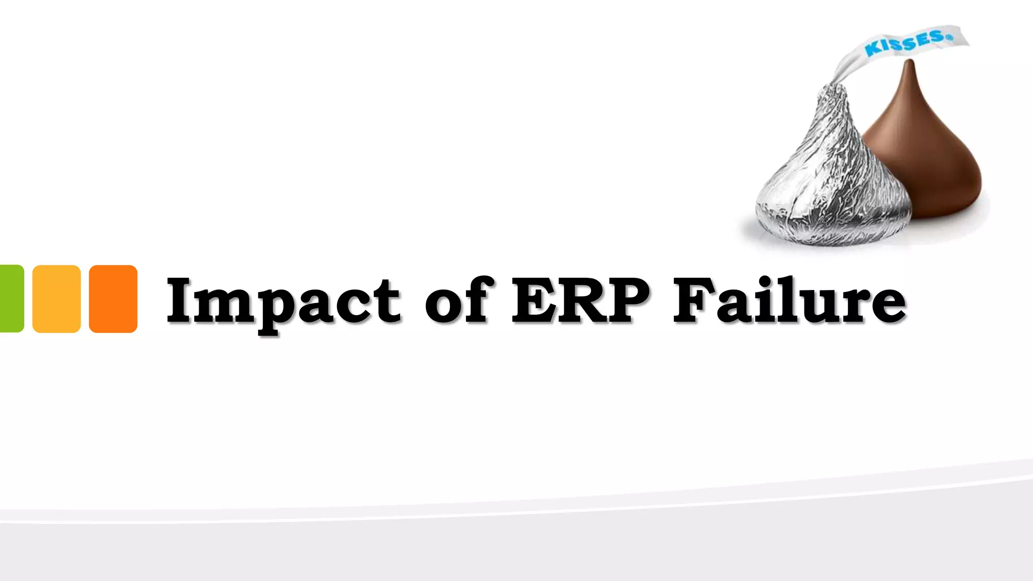 case study on ERP success(cadbury) and failure(hershey's) | PPTX