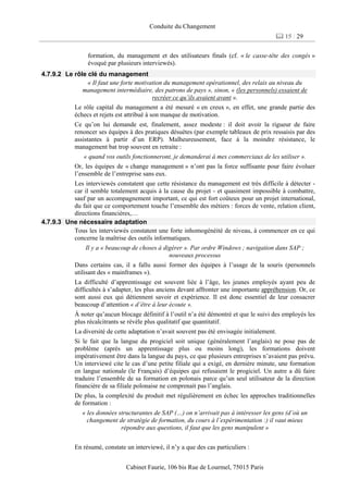 Conduite du Changement
15 / 29
Cabinet Faurie, 106 bis Rue de Lourmel, 75015 Paris
formation, du management et des utilisa...