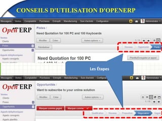 CONSEILS D'UTILISATION D'OPENERP 
LLeess ÉÉttaappeess 
 