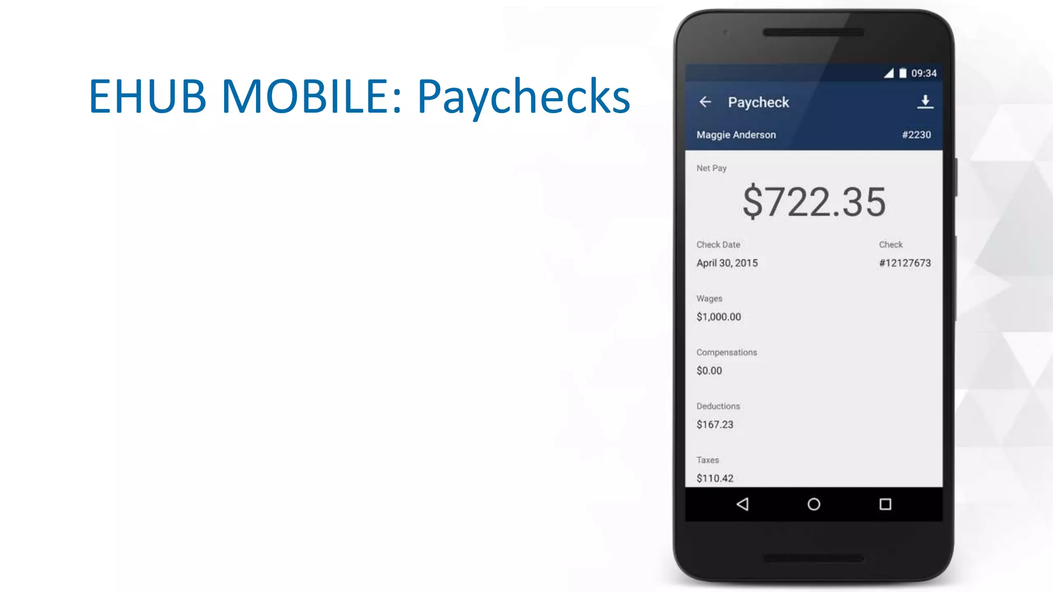 EHUB MOBILE: Paychecks
 