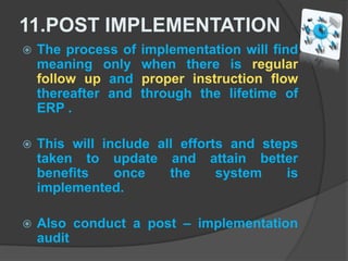 When modifications in ERP software is required, design work is critical. 