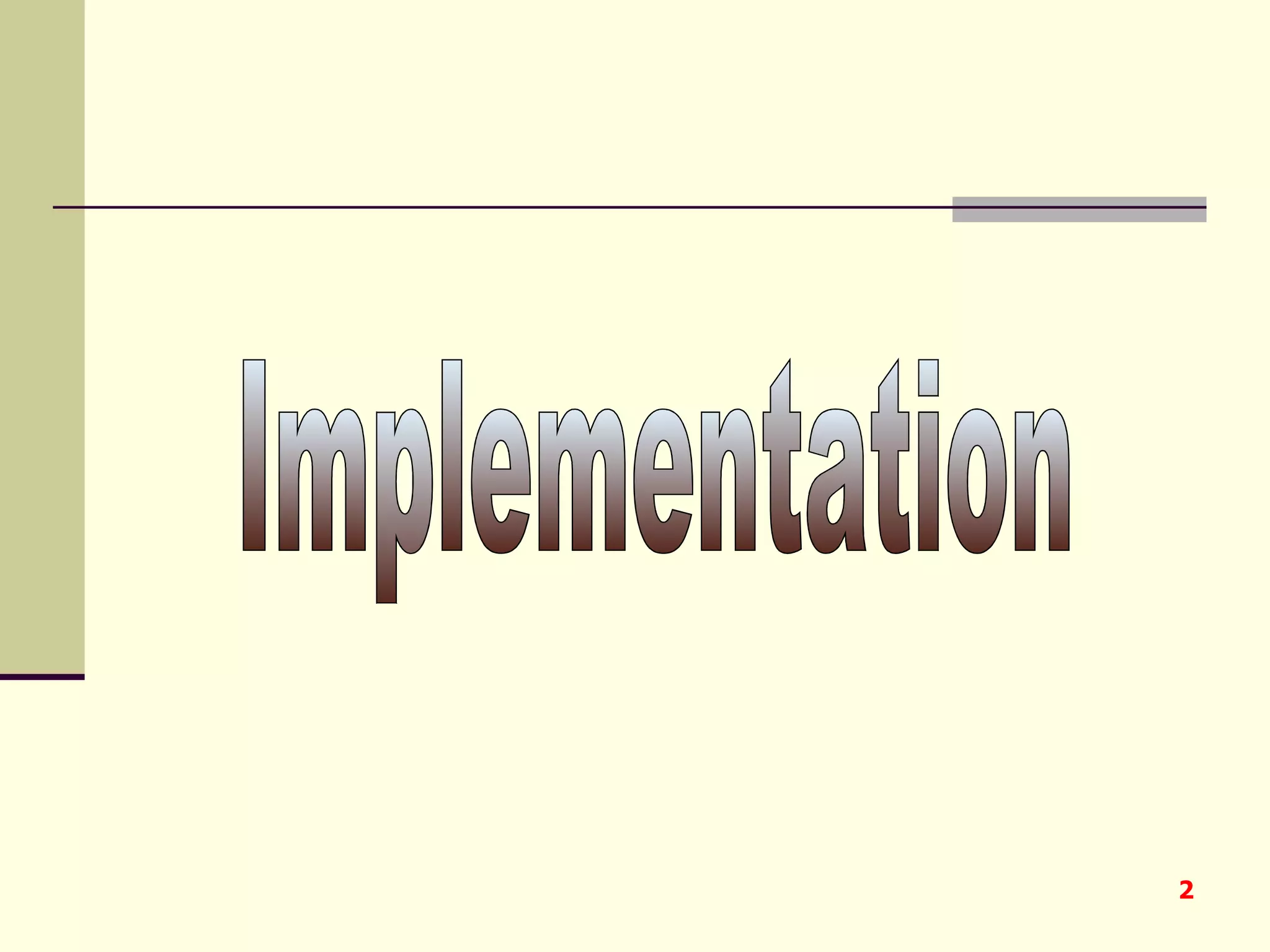 Implementation 