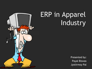 Erp in apparel industry | PPTX