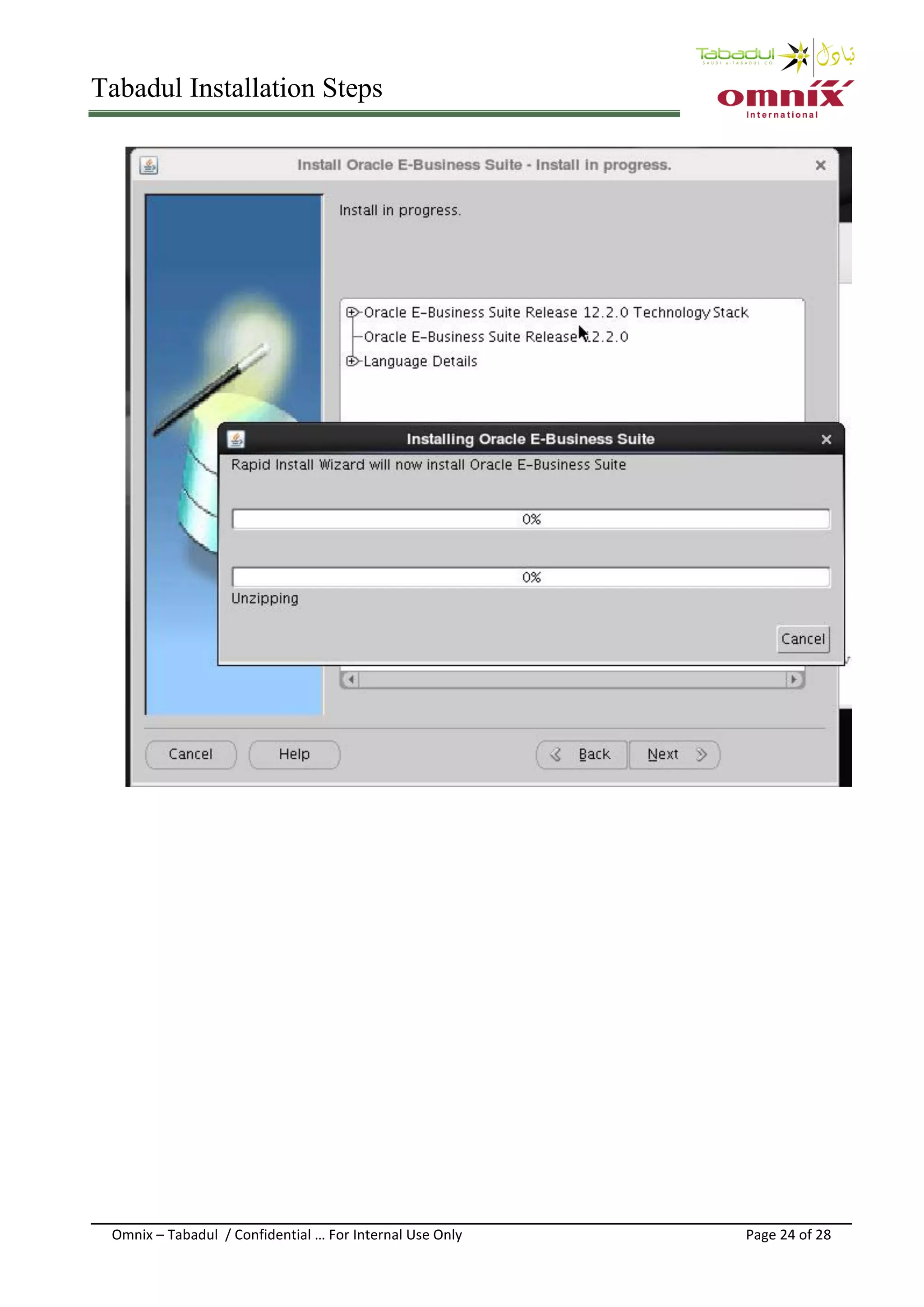 Tabadul Installation Steps
Omnix – Tabadul / Confidential … For Internal Use Only Page 24 of 28
 