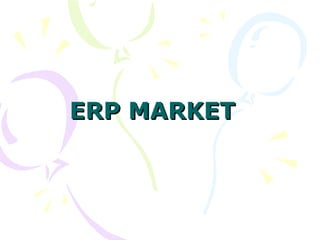 ERP MARKET
ERP MARKET
 