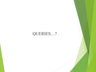 QUERIES…?
 