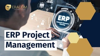ERP Project
Management
 