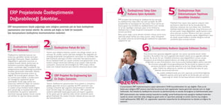 ERP Projelerinde Özelleştirmenin
Doğurabileceği Sıkıntılar...
ERP Projelerinde Özelleştirmenin
Doğurabileceği Sıkıntılar...
ERP danışmanlarının büyük çoğunluğu satın aldığınız yazılımda çok da fazla özelleştirme
yapmamanızı size tavsiye ederler. Bu aslında çok doğru ve haklı bir tavsiyedir.
İşte danışmanların özelleştirme önermemelerinin nedenleri:
Özelleştirme Subjektif
Bir Yöntemdir.
Özelleştirme talebinde bulunan son
kullanıcılar genellikle nerede durmaları
gerektiğini bilemezler. Bugün istedikleri
değişikliklerin, gelecekte yazılımda ve
projede finansal, teknik, performans ve
zamanlama açısından doğurabileceği
etkileri, yazılımdaki diğer modüllerle olan
entegrasyonda oluşturabileceği karışıklıkları
önceden göremezler, bilemezler. Elbette
bu öngörülerde bulunmak onların işi
değildir. Bu konuda genel yaklaşım “Biz
bu yazılıma para ödedik o yüzden bizim
her istediğimizi yapabilmesi gerek”
yönündedir. Ancak çoğu zaman son
kullanıcılar isteklerinin doğru bir analizini
ve tanımlamasını bile yapamayabilir.
O yüzden ortaya herkesin kendi isteğine
göre çekiştirdiği ve maalesef özel istek
ve beklentileri ile yazılımın işletmenin
bütününe katacağı faydaları büyük oranda
yok ettikleri bir yap boz tahtası çıkabilir.
	 ERP Projeleri Re-Engineering İçin
	 En Doğru Zamandır.
Yazılımı özelleştirme opsiyonundan önce şirketin iç süreçlerini
gözden geçirmek ve bunu yaparken de ERP yazılımının size
sunduğu süreçlerle ilgili uygulama danışmanlarının önerilerine
kulak vermek doğru bir yaklaşım olacaktır. ERP yazılımları
yüzlerce işletmede hayata geçmiş pek çok başarılı uygulama
ile her geçen gün bir işletmeyi daha verimli yönetmek üzere
geliştirilmektedir. Bu yüzden önerileri dikkate almanız size çok
şey kazandıracaktır.
	 Özelleştirme Pahalı Bir İştir.
Yazılımı satın aldığınız tedarikçi yazılımı size olduğu haliyle (-as is)
satmıştır. Bu yüzden yazılım üzerinde istediğiniz her değişiklik için
vereceği danışmanlık, kod geliştirimi, test-analiz v.b. hizmetleri size
belli fiyatlarda adam/gün ücretleri üzerinden faturalandıracaktır.
Ayrıca özelleştirmeler için yapılan analizler, kod geliştirimleri ve bu
kodların detaylı olarak test edilmesi proje süresini ciddi biçimde
uzatacaktır. Zamanında bitiremediğiniz bir ERP projesi, bitene
kadar sizin maliyet hanenize yeni kalemler eklemeye devam eder.
	 Özelleştirmeyi Talep Eden 			
	 Kullanıcı İşten Ayrılabilir.
ERP projelerinde herhangi bir özelleştirme durumunda
bu özelleştirmeyi talep eden kişi işten ayrılabilir. Bu ERP
projelerinde sık karşılaşılan bir durumdur. Onun yerine işin
başına geçen kişi öncelikle bu özelleştirmenin nasıl, nerede
ve ne için yapıldığını anlamaya çalışır ve bir ihtimal bu
özelleştirmeyi o kadar da gerekli bulmayabilir ve hatta süreci
tersine çevirebilir.
Bakış açıları doğru yanlış demek mümkün olmasa da bir konu
üzerinde çalışan herkes aynı bakış açısına sahip olmayabilir.
Bu yüzden yukarıda da belirtildiği gibi özelleştirme çoğunlukla
subjektif bir iştir.
Özelleştirilmiş Kodların Upgrade Edilmesi Zordur.
Ana ürünün kod yapısında değişiklik yapmak her zaman içerisinde büyük riskleri
barındırır. Bu kodların her ürün upgrade’inde düzenli olarak ayrıca upgrade edilmesi
gerekir. Bu da zor bir iştir. Özellikle sisteminizi yasal değişikliklerin sonucu oluşan
hesaplama ve ek fonksiyon geliştirimlerinin yer aldığı yeni versiyonlara upgrade
ettiğinizde, bu yeni fonksiyonların sizin kurumunuza özelleştirdiğiniz yazılım üzerinde
de sorunsuz çalışacağını kimse garantileyemez. Bu durumda ne yaparsınız yeni
versiyonu da tekrar customize edersiniz ve bu kısır döngü böylece sürüp
gider. Üstelik her defasında bu işlemler için tedarikçinize epey bir para
ödemek durumunda kalırsınız.
Bu yüzden özelleştirmede ana ürün yapısında ve kod bütünlüğünde
değişiklik yapmak şimdi işinizi görse de ileride pek çok sorunun
yaşanacağı bir sistem ile baş başa kalmanız anlamına gelebilir.
	 Özelleştirmeye İlişki 			
	 Dökümantasyon Yapılması 		
	 Genellikle Unutulur.
Özelleştirmeyi yapan veya yaptıran çalışanın işten
ayrılmasının üzerine bir de bu konuda elde hiç
doküman olmaması işin tuzu biberi olur. Genellikle
özelleştirmelerde hangi ekranda, hangi fonksiyon için
ek kod yazıldı, hangi değişiklikler yapıldı bunların kayıt
altına alınması unutulur. Binlerce kod satırı arasında,
temel ürünün kod yapısında yapılan değişikliklerin veya
ek olarak yazılan kodların nerede olduğunu bulmak
samanlıkta iğne aramaya benzer.
özetle...
Customization ERP implementasyonu yapan işletmelerin %100 kaçınabilecekleri bir şey değildir. Öyle ya da
böyle satın aldığınız ERP çözümü üzerinde kurumunuza özel uygulamalar hayata geçirmek istemek sizin en doğal
hakkınızdır. Asıl mesele bu özelleştirme sürecinin iyi planlanmasında ve nerede duracağınızı iyi belirlemenizde yatar.
ERP çözümünüzün size rekabet avantajı kazandırma özelliği, temel fonksiyonlarında yaptığınız özelleştirmelerden
ziyade bu sistem üzerinde sahip olduğunuz güçlü analiz ve raporlama yeteneği ve sistem üzerine inşa ettiğiniz
mobil aplikasyonlar, B2B, B2C v.b. uygulamalar sayesinde müşterileriniz ile etkileşiminizi ne ölçüde artırdığınız ile
alakalıdır.
özetle...
 