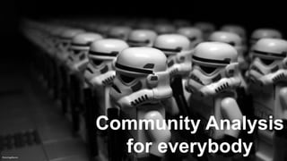 Community Analysis
for everybodyFlickr/leg0fenris
 