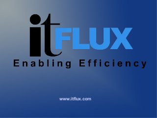 www.itflux.com
 
