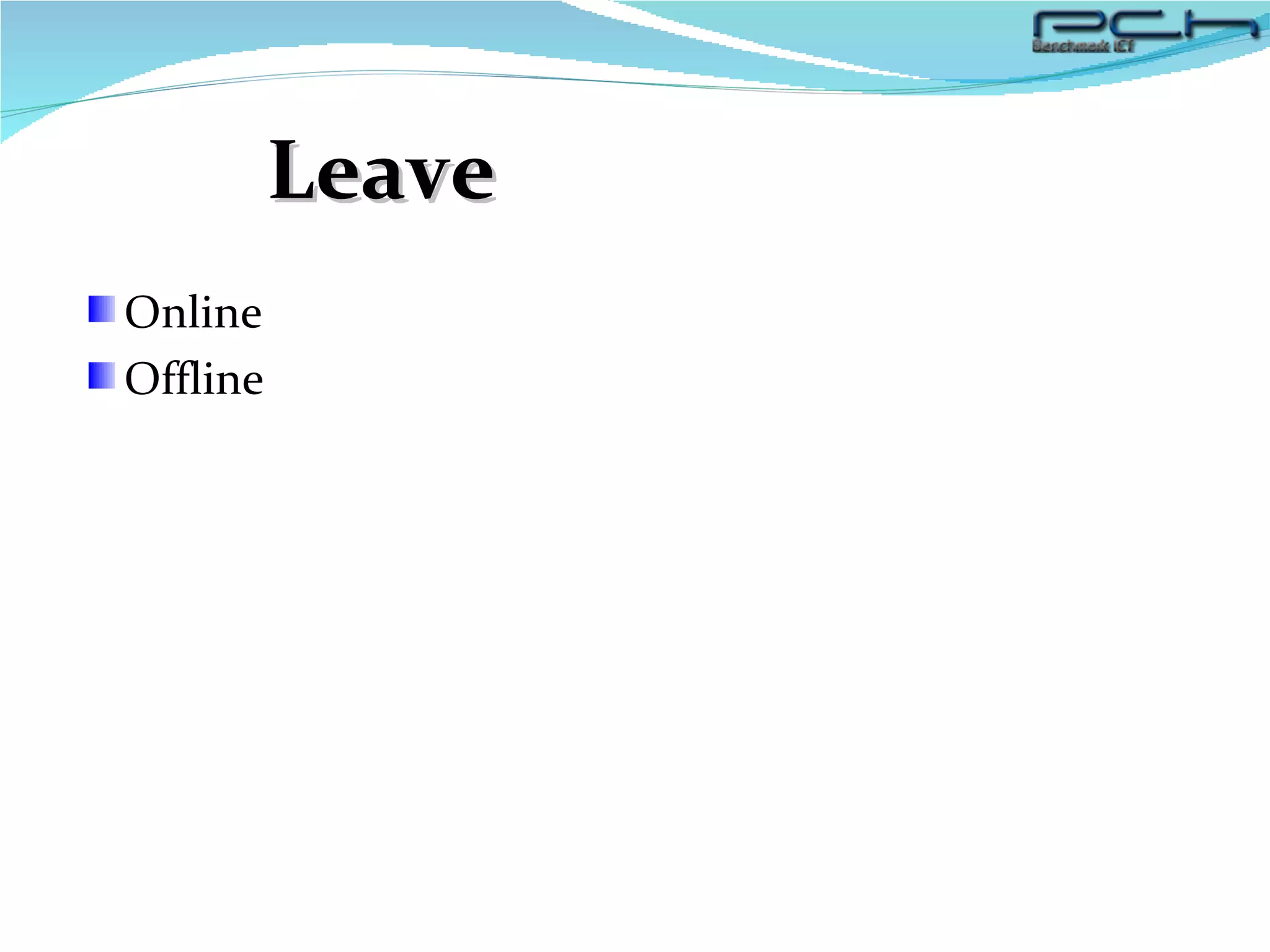 Leave Online Offline 
