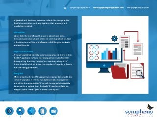 03 • Symphony Corporation • www.symphonycorporation.com • info@symphonycorp.com
organization’s business processes should b...