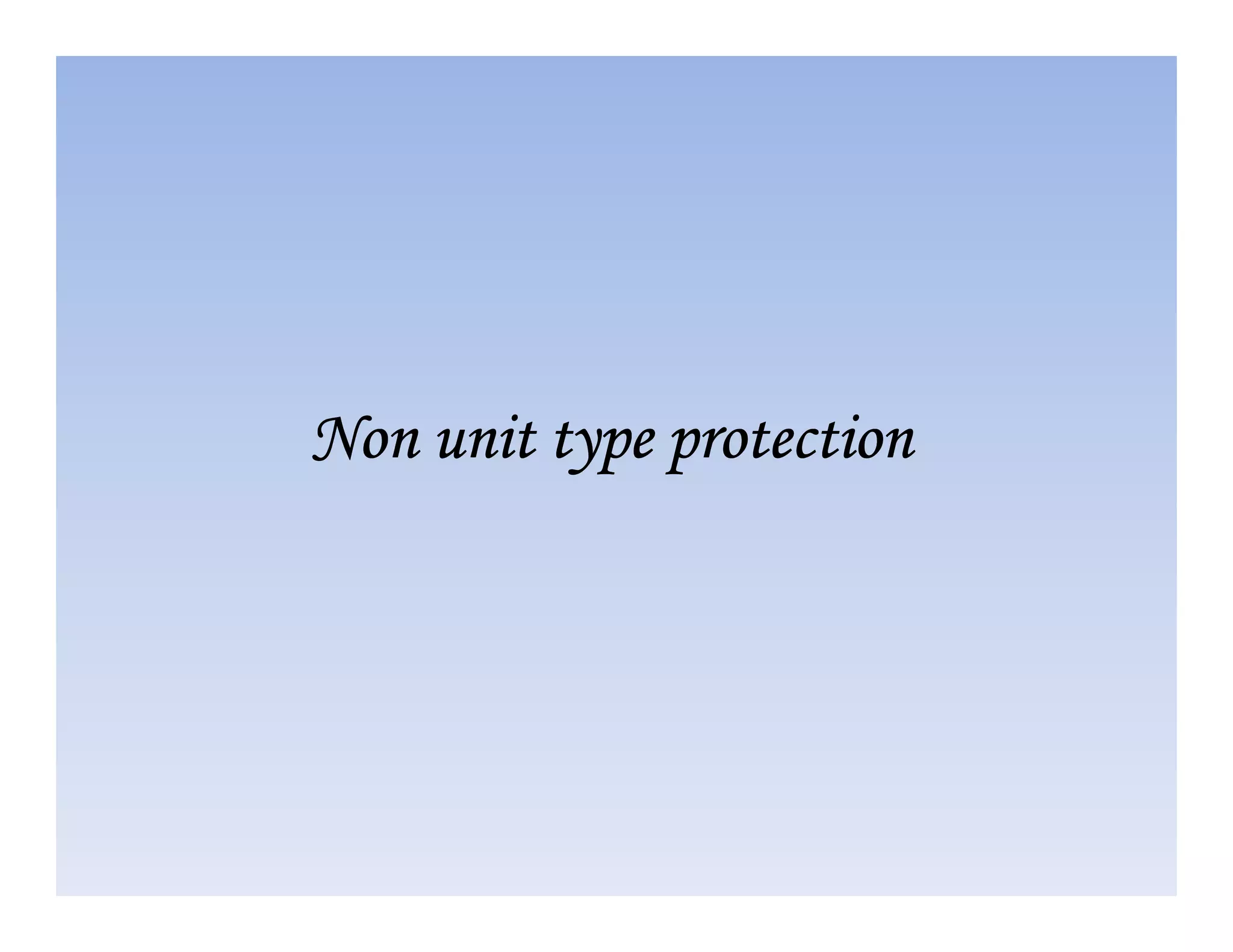 Non unit type protection
Non unit type protection
Non unit type protection
Non unit type protection
Non unit type protection
Non unit type protection
Non unit type protection
Non unit type protection
 