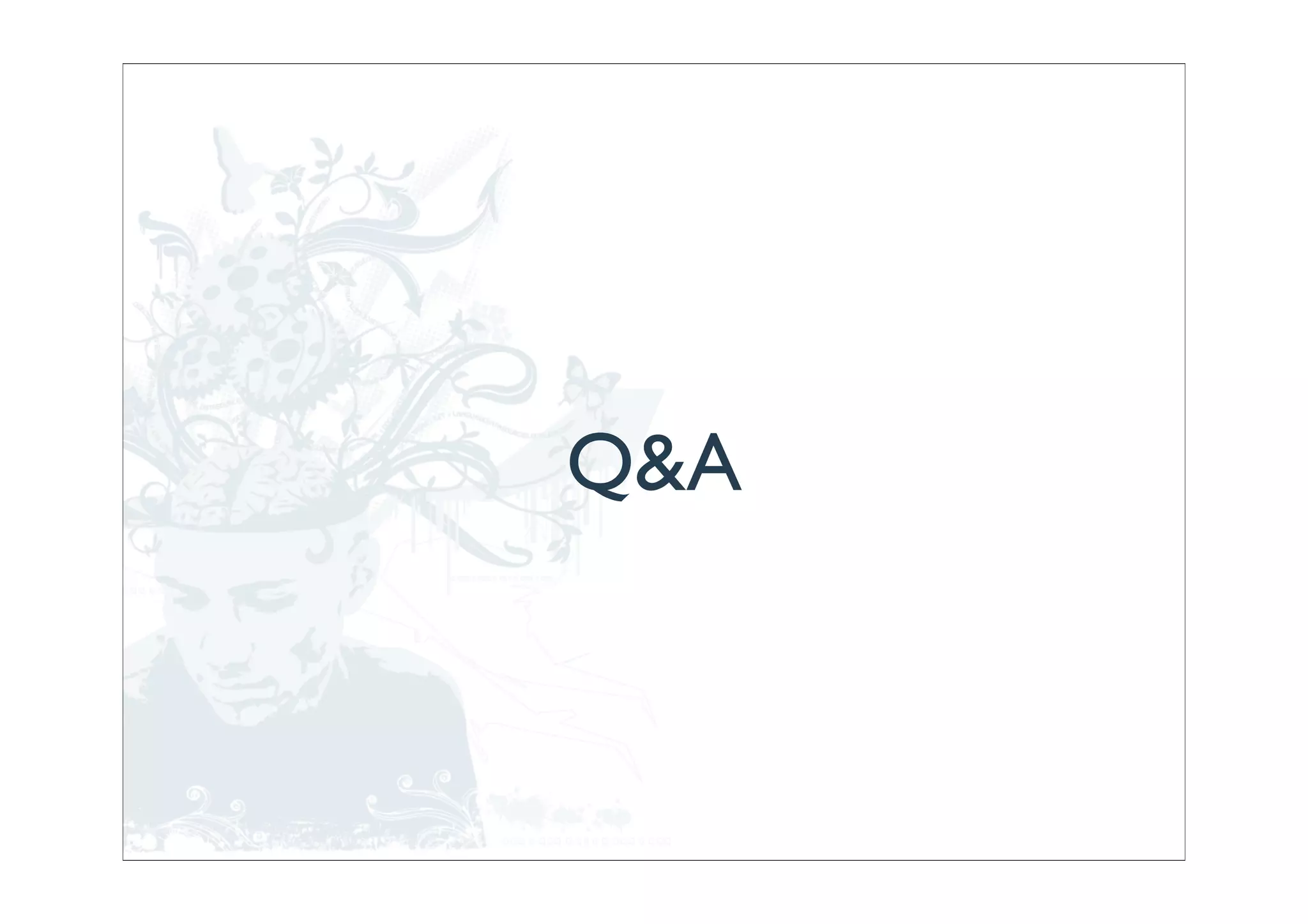 Q&A
 