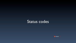 Status codes
 
