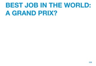 BEST JOB IN THE WORLD: A GRAND PRIX? 