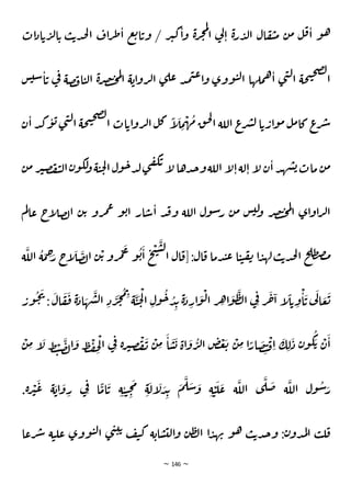 ~ 146 ~
‫ات‬‫د‬‫ا‬‫ي‬‫ر‬‫ل‬‫ا‬‫ي‬ ‫ب‬‫ي‬‫د‬‫ح‬‫ل‬‫ا‬ ‫اف‬‫ر‬‫ط‬‫ا‬ ‫ع‬‫ب‬‫ا‬‫وي‬ / ‫ر‬‫ث‬‫ك‬‫ا‬‫و‬ ‫ة‬‫ر‬‫ج‬‫م‬‫ل‬
‫ا‬ ‫ي‬
‫ل‬‫ا‬ ‫ة‬‫ر‬‫د‬‫ل‬‫ا‬ ‫ال‬‫ق‬‫ت‬‫م‬ ‫ن‬‫م‬ ‫ل‬‫ق‬‫ا‬ ‫و‬‫ه‬
‫س‬‫شي‬‫ا‬‫ي‬ ‫ي‬
‫ف‬ ‫صة‬‫ق‬‫ا‬‫ن‬‫ل‬‫ا‬ ‫ة‬‫ر‬‫ص‬‫ن‬‫ح‬‫م‬‫ل‬
‫ا‬ ‫ة‬‫اي‬‫و‬‫ر‬‫ل‬‫ا‬ ‫ي‬‫عل‬ ‫د‬‫م‬‫ت‬‫ع‬‫ا‬‫و‬ ‫ووي‬‫ن‬‫ل‬‫ا‬ ‫ملها‬‫ه‬‫ا‬ ‫ي‬‫ت‬‫ل‬‫ا‬ ‫حة‬‫ت‬‫ح‬‫ص‬‫ل‬
‫ا‬
‫ن‬‫ا‬ ‫د‬‫ك‬‫و‬‫ي‬‫ي‬‫ت‬‫ل‬‫ا‬ ‫حة‬‫ت‬‫ح‬‫ص‬‫ل‬
‫ا‬ ‫ات‬‫اي‬‫و‬‫ر‬‫ل‬‫ا‬‫ل‬‫ك‬ ً
‫أ‬
َ
‫ل‬ ِ
‫م‬
ْ
‫ه‬
ُ
‫م‬‫ق‬‫ح‬‫ل‬
‫ا‬ ‫اللة‬ ‫ع‬
‫ر‬‫ش‬‫ل‬ ‫ا‬‫ي‬‫ار‬‫و‬‫م‬ ‫ل‬‫م‬‫كا‬ ‫ع‬
‫ر‬‫ش‬
‫اللة‬ ‫أ‬
‫ل‬‫ا‬‫لة‬‫ا‬ ‫أ‬
‫ل‬ ‫ن‬‫ا‬‫د‬‫ه‬‫ش‬‫ي‬‫مات‬ ‫ن‬‫م‬
‫ن‬‫م‬ ‫ر‬‫ث‬‫ص‬‫ف‬‫ت‬‫ال‬‫ن‬‫و‬‫لك‬
‫و‬‫ة‬‫ن‬‫ح‬‫ل‬‫ا‬‫ول‬‫خ‬‫د‬‫ل‬‫ي‬‫ف‬‫ك‬‫ي‬ ‫أ‬
‫ل‬‫دها‬‫ج‬‫و‬
‫م‬‫ل‬‫عا‬ ‫أج‬
‫ل‬‫ص‬‫ل‬‫ا‬ ‫ن‬‫ي‬ ‫رو‬‫م‬‫ع‬ ‫و‬‫ي‬‫ا‬ ‫ار‬‫ش‬‫ا‬ ‫د‬‫ق‬‫و‬ ‫اللة‬ ‫ول‬‫ش‬‫ر‬ ‫ن‬‫م‬ ‫س‬‫لي‬
‫و‬ ‫ر‬‫ص‬‫ن‬‫ح‬‫م‬‫ل‬
‫ا‬ ‫اي‬‫و‬‫ا‬‫ر‬‫ل‬‫ا‬
‫ة‬
َ
‫الل‬
ُ
‫ة‬ َ
‫م‬ ِ
َِ
‫ر‬ ‫أج‬
َ
‫ل‬
َ
‫ص‬‫ل‬‫ا‬ ‫ن‬
ْ‫ي‬ ‫رو‬
ْ
‫م‬
َ
‫ع‬ ‫و‬
ُ
‫ي‬
َ
‫ا‬ ‫ح‬
ْ
‫ت‬
َ
‫س‬‫ل‬
‫ا‬ ‫ال‬‫[ق‬:‫ال‬‫ق‬ ‫دما‬‫ن‬‫ع‬ ‫ا‬‫ن‬‫ن‬‫ق‬‫ي‬ ‫ا‬‫د‬‫له‬‫ب‬‫ي‬‫د‬‫ح‬‫ل‬‫ا‬ ‫ح‬‫طل‬‫ص‬‫م‬
‫ة‬َ
‫د‬ ِ
‫ار‬
َ
‫و‬
ْ
‫ل‬‫ا‬ ‫ر‬ ِ
‫ه‬‫ا‬
َ
‫و‬
َ
‫ط‬‫ل‬‫ا‬ ‫ِي‬‫ف‬ ‫ر‬
َ
‫ج‬‫ا‬ ‫أ‬
ً
‫ل‬‫ي‬ ِ
‫و‬
ْ
‫ا‬
َ
‫ي‬ ‫ي‬
َ
‫ل‬‫ا‬ َ
‫ع‬
َ
‫ب‬
ُ
‫ح‬
َ
‫ي‬
:
َ
‫ال‬
َ
‫ق‬
َ
‫ف‬ ‫ة‬َ
‫اد‬ َ
‫ه‬
َ
‫ش‬‫ل‬‫ا‬ ِ‫د‬
َ
‫ر‬
َ
‫ج‬
ُ
‫م‬ ِ
‫ب‬
‫ة‬
َ
‫ن‬
َ
‫ح‬
ْ
‫ل‬‫ا‬ ِ‫ول‬
ُ
‫خ‬ ُ
‫د‬ِ‫ي‬
‫ور‬
ْ
‫ن‬ ِ
‫م‬ ‫أ‬
َ
‫ل‬ ‫ظ‬ ْ
‫ن‬
َ
‫ص‬‫ل‬‫ا‬
َ
‫و‬ ‫ظ‬
ْ
‫ف‬ ِ
‫ح‬
ْ
‫ل‬‫ا‬ ‫ِي‬‫ف‬ ‫ة‬‫ر‬‫ث‬ ِ
‫ص‬
ْ
‫ف‬
َ
‫ي‬
ْ
‫ن‬ ِ
‫م‬
َ
‫ا‬
َ
‫س‬
َ
‫ي‬ ‫اة‬
َ
‫و‬
ُ
‫ر‬‫ل‬‫ا‬ ‫ص‬
ْ
‫ع‬
َ
‫ب‬
ْ
‫ن‬ ِ
‫م‬ ‫ا‬ً
‫ار‬
َ
‫ص‬ ِ
‫ن‬
ْ
‫ق‬ ِ‫ا‬
َ
‫ك‬ ِ‫ل‬
َ
‫د‬ ‫ن‬‫و‬
ُ
‫ك‬ َ‫ي‬ ْ
‫ن‬
َ
‫ا‬
َ
‫اي‬
َ
‫و‬ ِ
‫ر‬ ‫ِي‬‫ف‬ ‫ا‬
ً
‫ام‬
َ
‫ي‬ ِ‫ة‬ِ‫ن‬‫ن‬ ِ
‫ح‬
َ
‫م‬
ِ‫ة‬
َ
‫أل‬
َ
‫ل‬ َ
‫د‬ِ‫ي‬
َ
‫م‬
َ
‫ل‬ َ
‫ش‬ َ
‫و‬ ِ‫ة‬ ْ
‫ن‬
َ
‫ل‬
َ
‫ع‬ ‫ة‬
َ
‫الل‬ ‫ي‬
َ
‫ل‬
َ
‫ص‬ ‫ة‬
َ
‫الل‬ ‫ول‬
ُ
‫ش‬َ
‫ر‬
.‫ة‬‫ر‬
ْ
‫ث‬
َ
‫ع‬ ‫ة‬
‫رعا‬‫ش‬ ‫ة‬‫ن‬‫عل‬ ‫ووي‬‫ن‬‫ل‬‫ا‬ ‫ي‬‫ت‬‫ي‬‫ي‬ ‫ف‬‫ت‬‫ك‬ ‫ة‬‫اي‬‫س‬‫لي‬‫ا‬‫و‬ ‫ن‬‫ط‬‫ل‬‫ا‬ ‫ا‬‫د‬‫ه‬‫ب‬ ‫و‬‫ه‬ ‫ب‬‫ي‬‫د‬‫ج‬‫و‬ :‫ن‬‫دو‬‫م‬‫ل‬‫ا‬ ‫ب‬‫ل‬‫ق‬
 