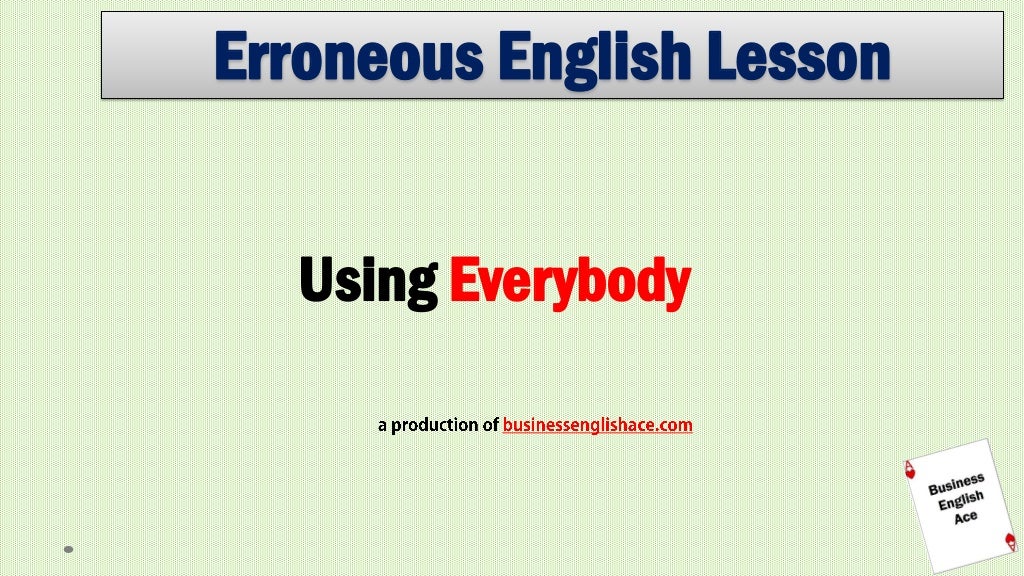 Erroneous English Everybody Pronouns