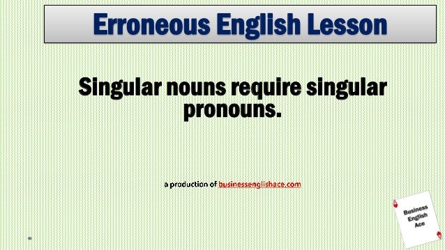 Erroneous English Everybody + Pronouns