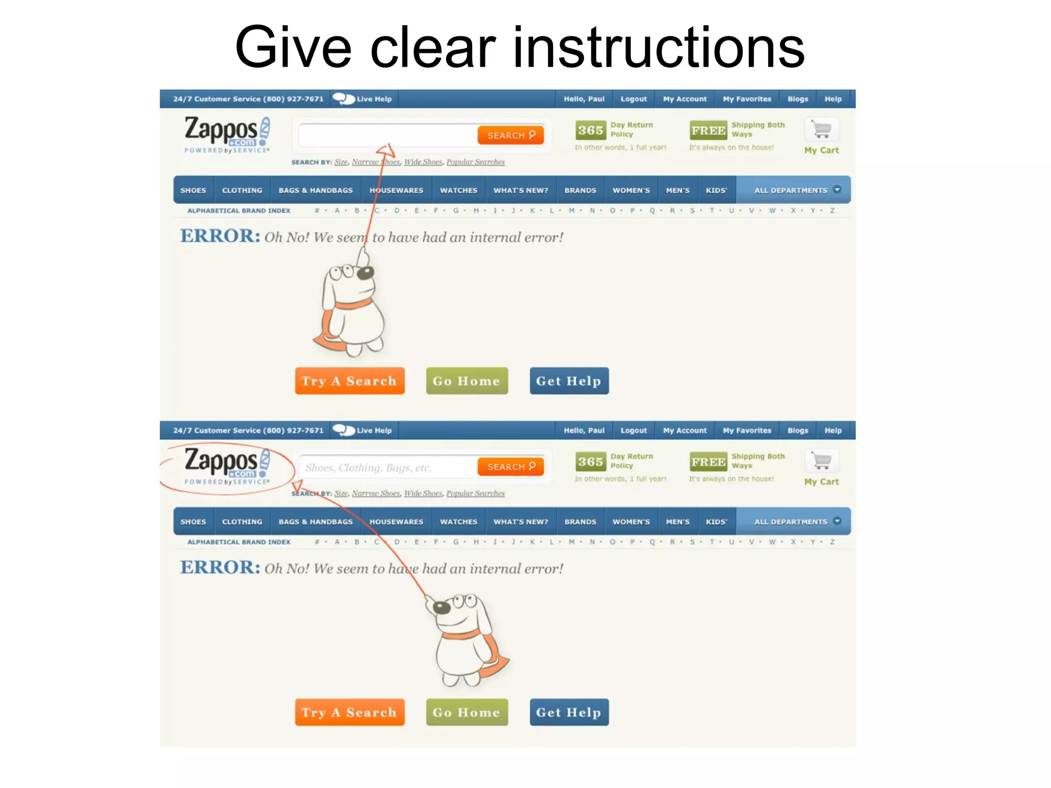Give clear instructions
 