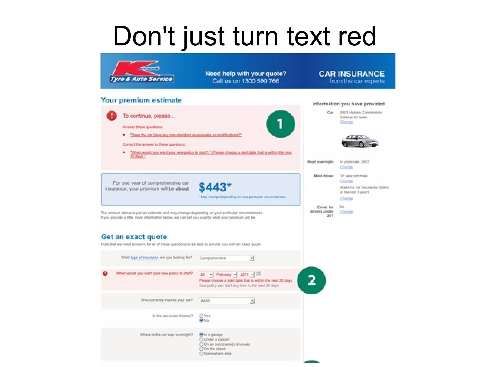 Don't just turn text red
 