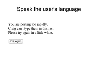 Speak the user's language
 