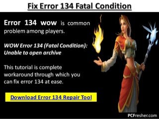 Download Error 134 Repair Tool
 