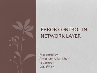 Error Control In Network Layer | PPTX