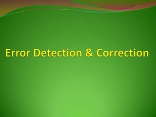 Error detection. | PPT