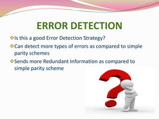 Error Detecting Error detection. | PPTX