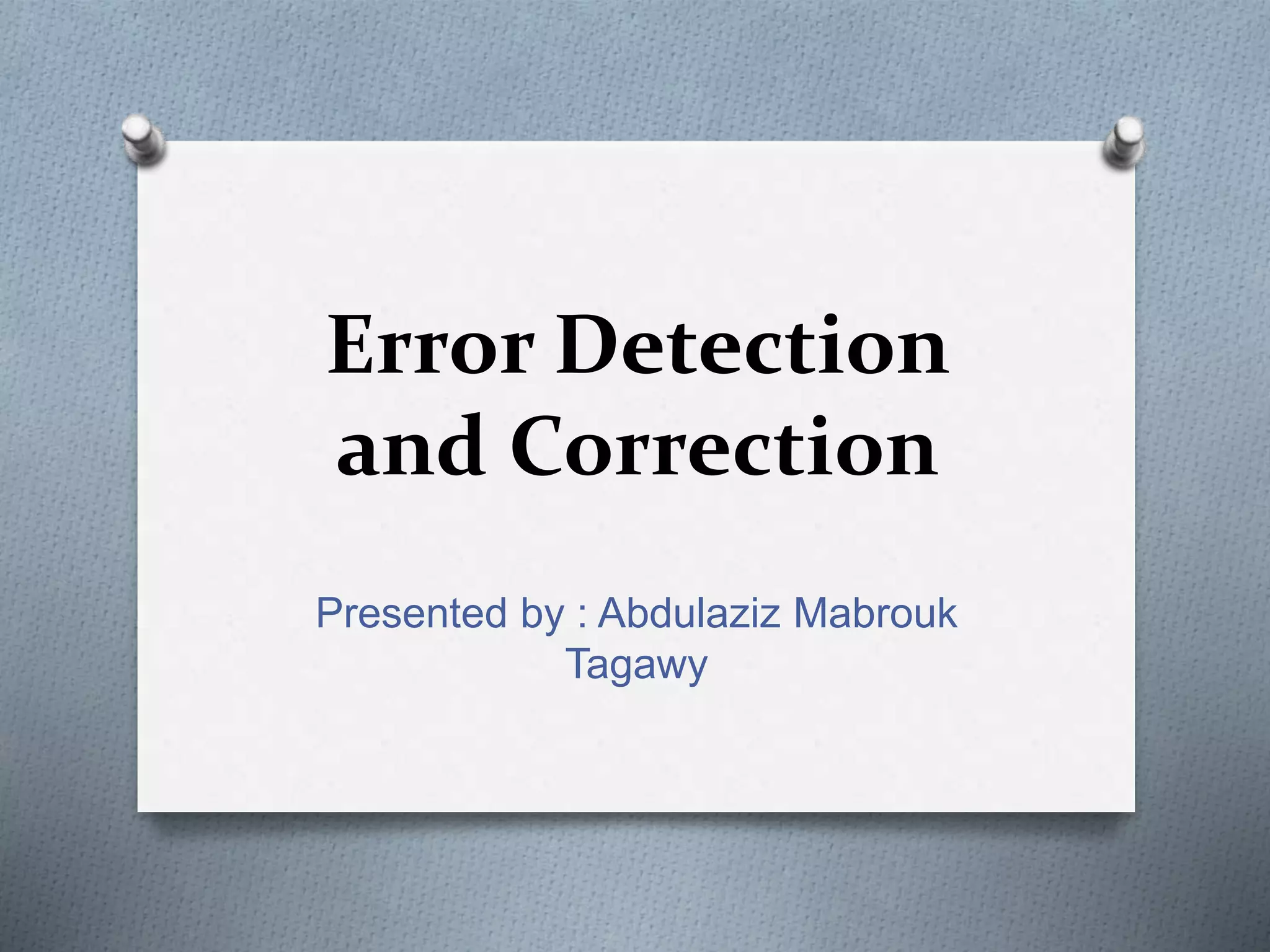 Error Detection and Correction - Data link Layer | PPTX