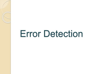 Error detection | PPT