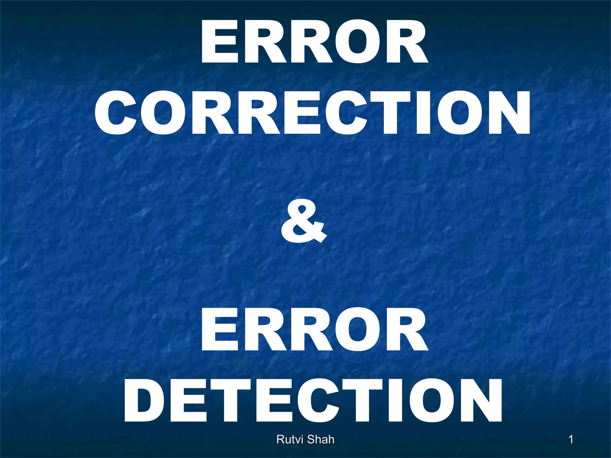 Error Detection And Correction | PPT