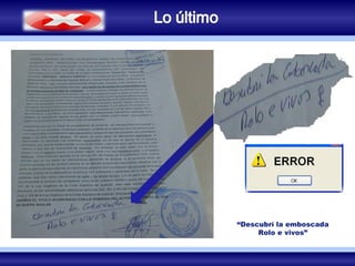 COZUCUID -  LUZ “ Descubrí la emboscada Rolo e vivos” 