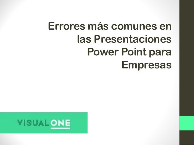 errores más comunes en las presentaciones power point para