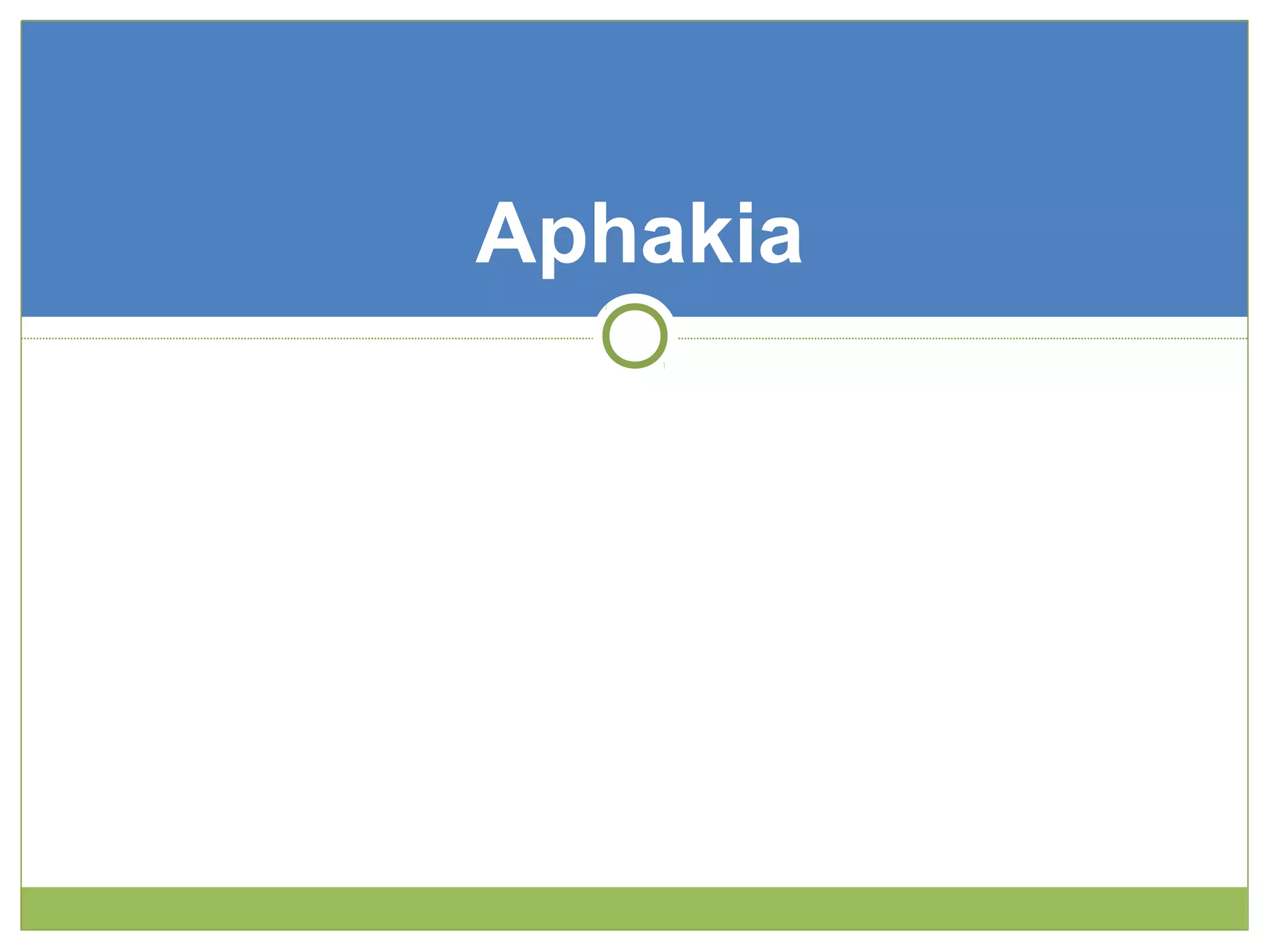 Aphakia
 