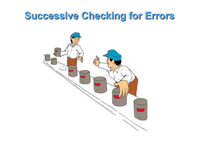 Error proofing
