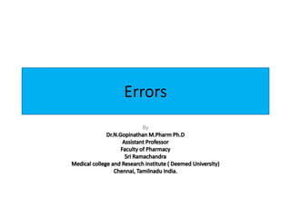 Errors
By
 