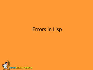  Errors in Lisp,[object Object]