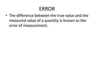 ERRORS IN EXPERIMENTAL MEASUREMENTS IN SCIENCE | PPTX