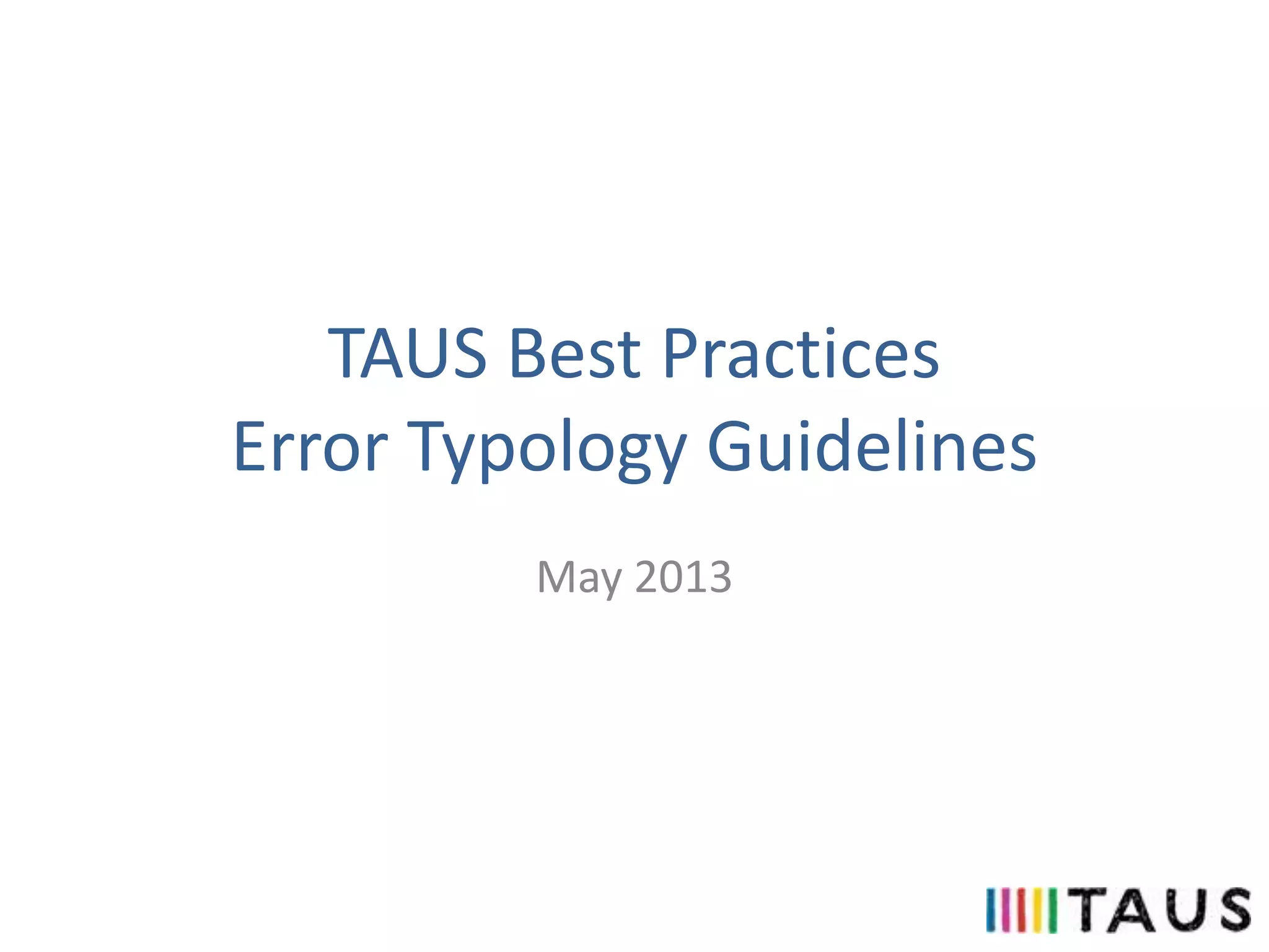 TAUS Best Practices Error Typology Guidelines | PPTX | Computing ...