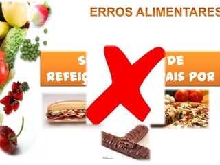 FrutaERROS ALIMENTARESSubstituição de refeições principais por snacks