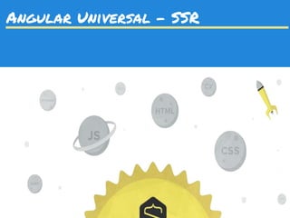 Angular Universal - SSR
 