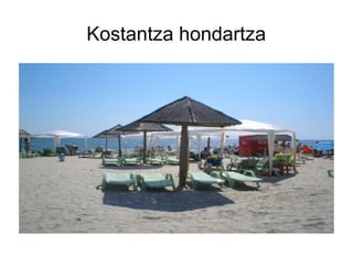 Kostantza hondartza
 