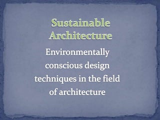 E, r, s of architecture