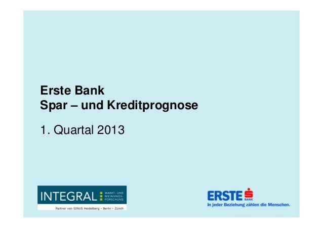Erste Bank Spar Und Kreditprognose Qu1 2013