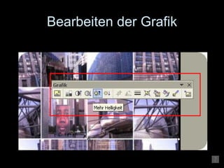 Bearbeiten der Grafik 