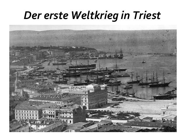 Der Erste Weltkrieg In Triest