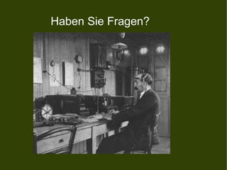 Haben Sie Fragen?
 