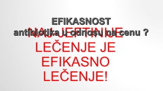 NAJ-JEFTINIJE
LEČENJE JE
EFIKASNO
LEČENJE!
 